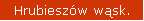 Hrubieszów wąsk.